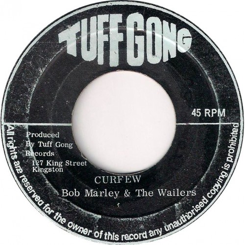 ジャマイカ7” Bob Marley &amp; The Wailers Curfew / Chant NONE Tuff Gong /00080 Bob Marley & The Wailers - Curfew / Chant.I. (7